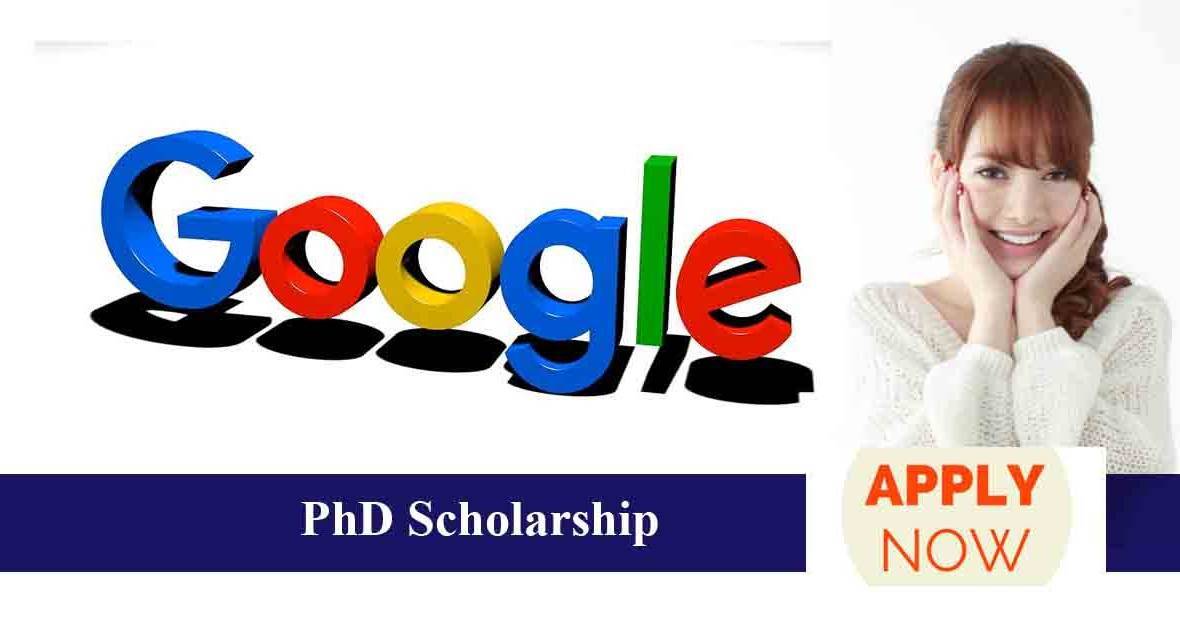 Google PhD fellowship scholarship program